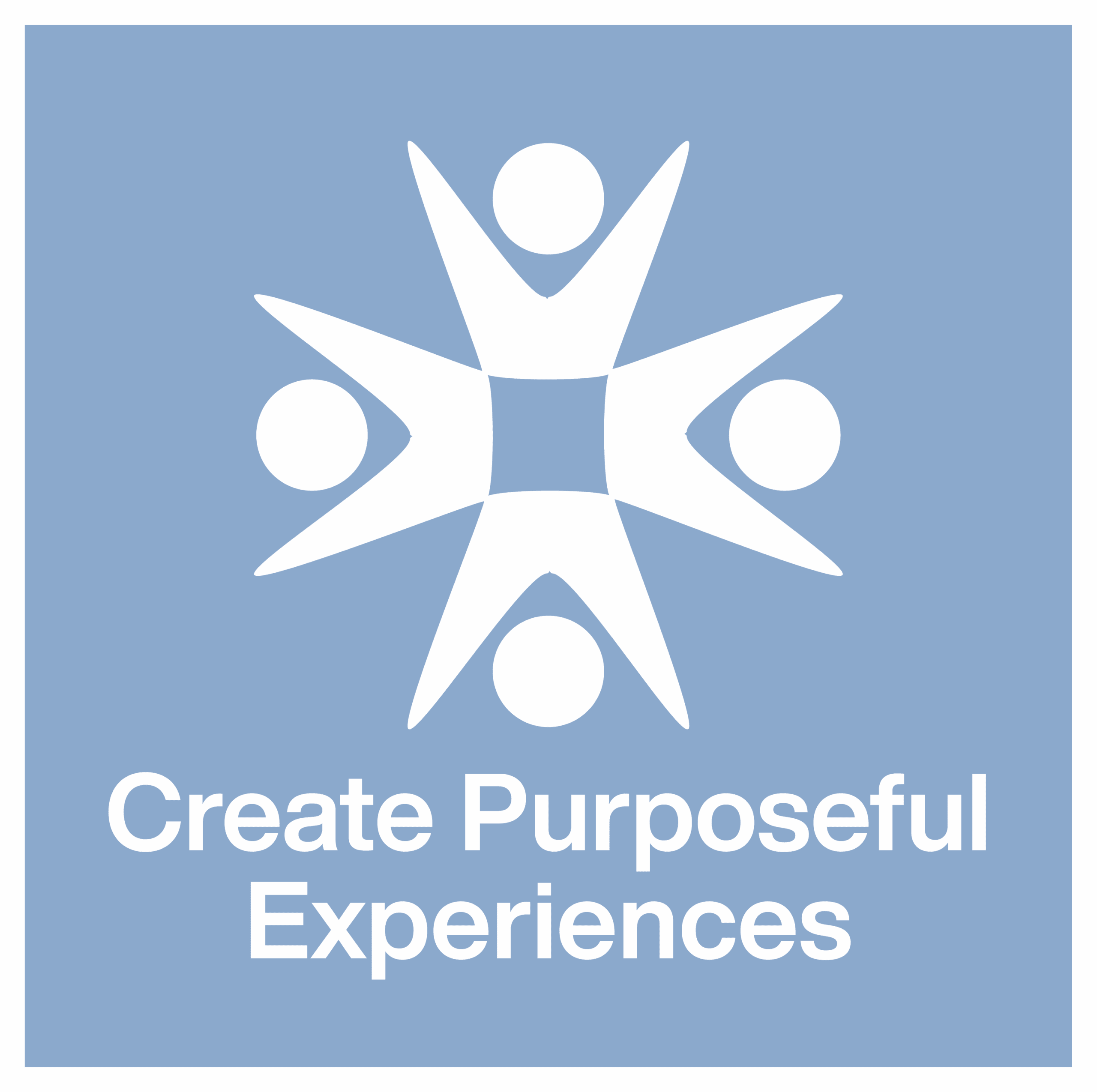 Core Value: Create Purposeful Experiences